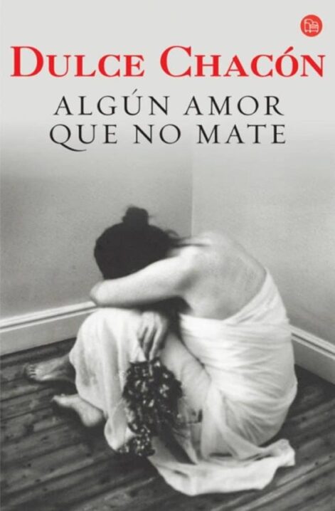 portada-libro-dulce-chacon-algun-amor-que-no-mate